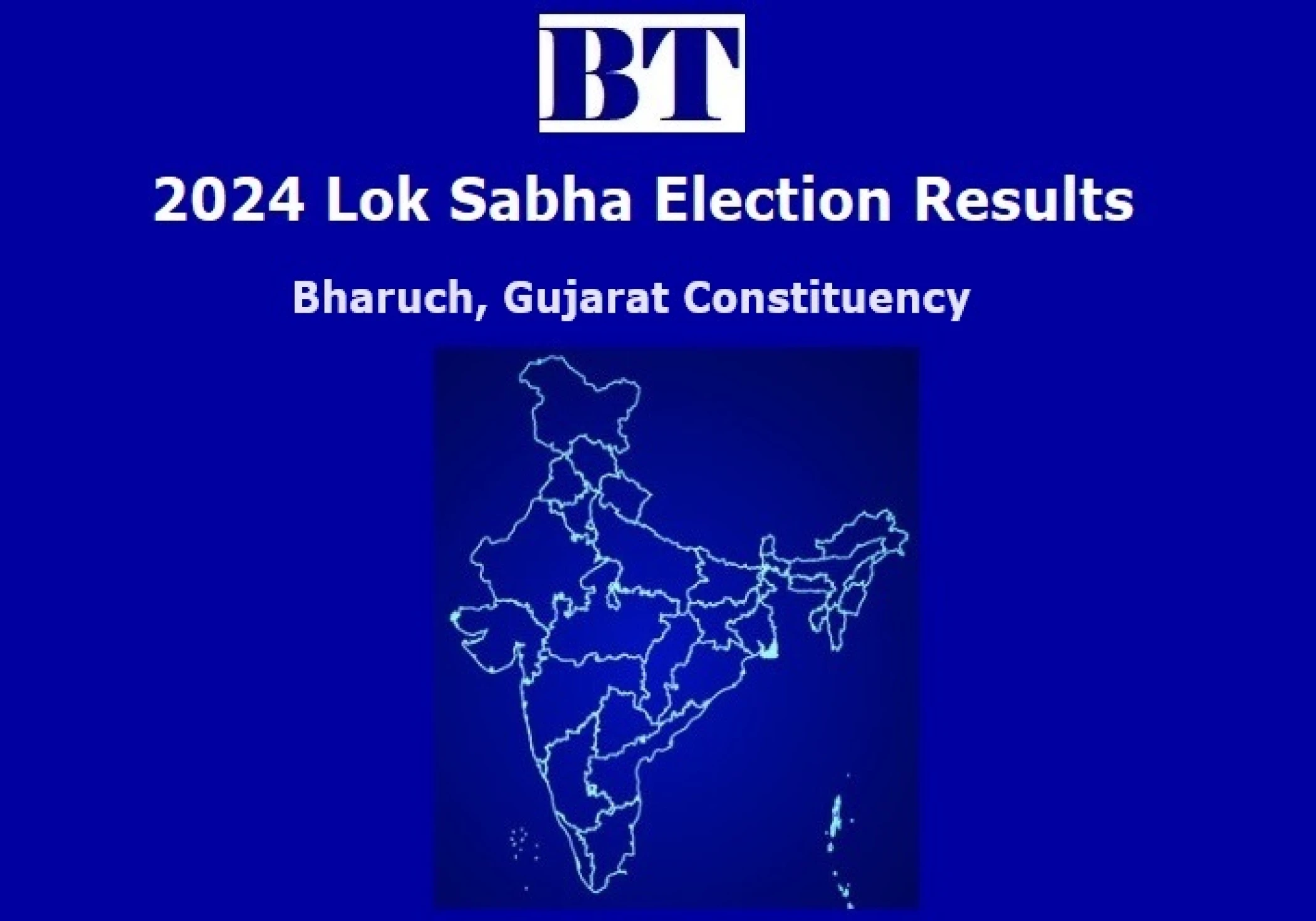 Bharuch Constituency Lok Sabha Election Results 2024 Bharuch Constituency Lok Sabha Election Results 2024